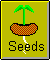 Seeds