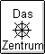 Das Zentrum